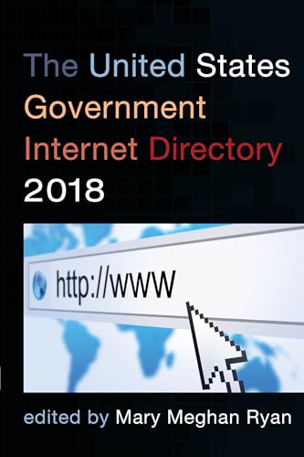 Stock image for The United States Government Internet Directory 2018 for sale by Better World Books