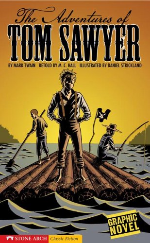 Beispielbild fr The Adventures of Tom Sawyer: A Graphic Novel zum Verkauf von ThriftBooks-Dallas