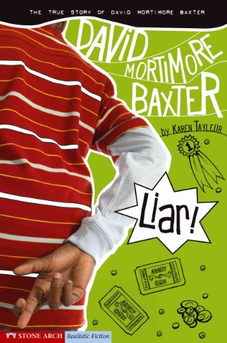 Beispielbild fr Liar! : The True Story of David Mortimore Baxter zum Verkauf von Better World Books