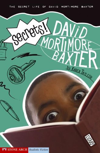 Beispielbild fr Secrets!: The Secret Life of David Mortimore Baxter zum Verkauf von SecondSale