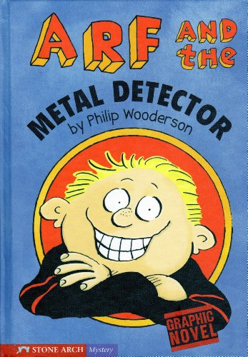 Imagen de archivo de Arf and the Metal Detector a la venta por Better World Books