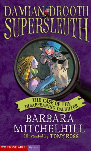 9781598891195: The Case of the Disappearing Daughter (Pathway Books: Damian Drooth Supersleuth)