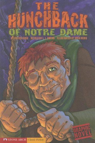 Imagen de archivo de The Hunchback of Notre Dame: A Graphic Novel a la venta por ThriftBooks-Atlanta