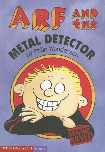9781598892314: Arf and the Metal Detector (Graphic Trax)