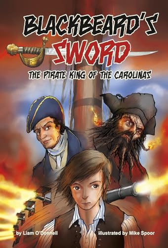 9781598894042: Blackbeard's Sword: The Pirate King of the Carolinas (Historical Fiction)