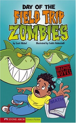 9781598898347: Day of the Field Trip Zombies (Graphic Sparks Graphic Novel)