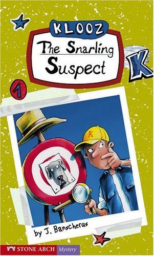 9781598898750: The Snarling Suspect (Pathway Books: Klooz)