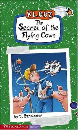 9781598898774: The Secret of the Flying Cows (Pathway Books: Klooz)