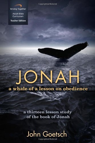 Stock image for Jonah Curriculum: A Whale of a Lesson on Obedience (Teacher Edition) for sale by St Vincent de Paul of Lane County