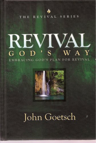 Beispielbild fr Revival God's Way : Embracing God's Plan for Revival zum Verkauf von Better World Books: West