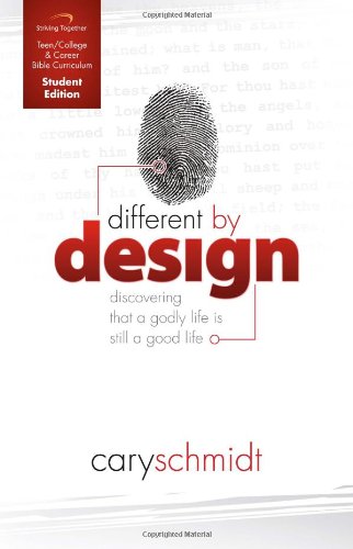Imagen de archivo de Different By Design Curriculum: Discovering That a Godly Life is Still a Good Life (Student Edition) a la venta por Gulf Coast Books