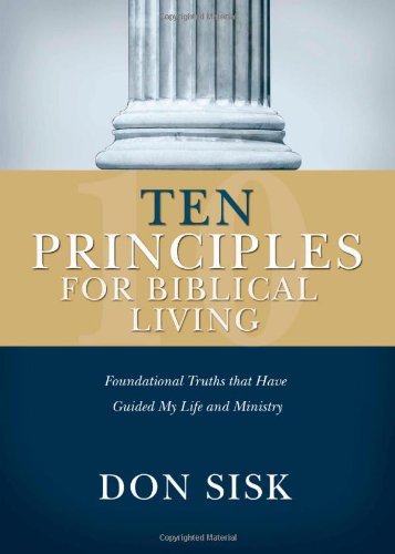 9781598941012: Ten Principles for Biblical Living : Foundational