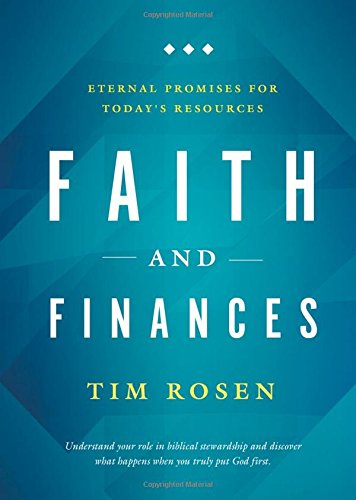 Beispielbild fr Faith and Finances: Eternal Promises for Today's Resources zum Verkauf von Wonder Book