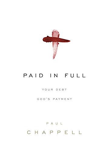 Stock image for Paid in Full: Your Debt, God's Payment for sale by SecondSale