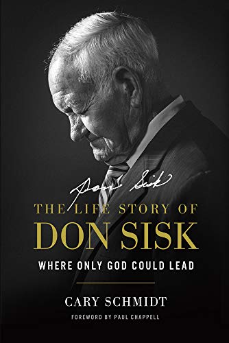 9781598942897: Where Only God Could Lead: The Life Story of Don Sisk