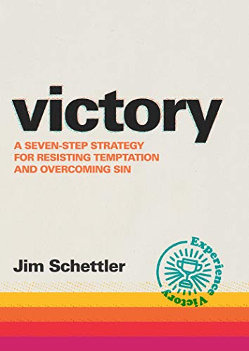 9781598943931: Victory: A Seven-Step Strategy for Resisting Temptation and Overcoming Sin