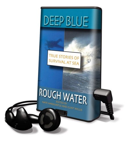 9781598951998: Deep Blue / Rough Water: True Stories of Survival, Library Edition