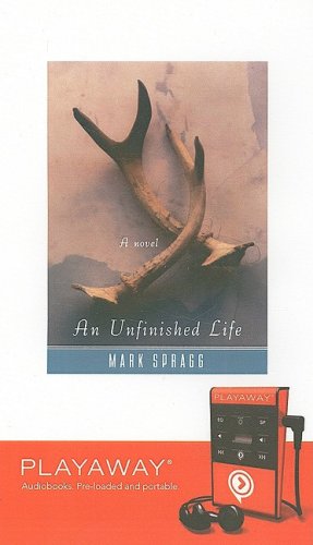 Stock image for An Unfinished Life: Library Edition for sale by The Yard Sale Store
