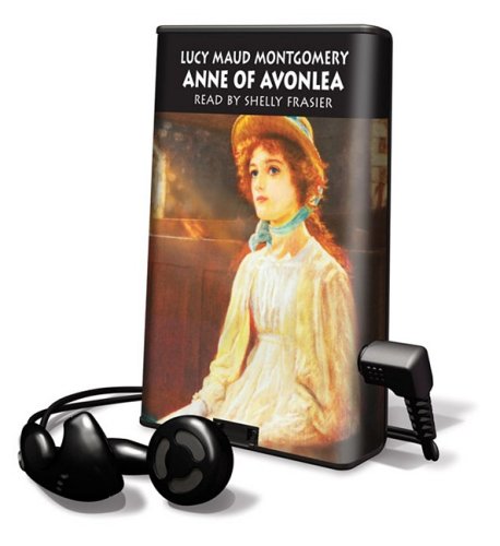 Stock image for Anne of Avonlea: Library Edition (Anne of Green Gables Novels (Playaway)) for sale by The Yard Sale Store