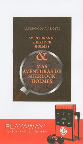 Aventuras De Sherlock Holmes & Mas Aventuras De Sherlock Holmes: Library Edition (Spanish Edition) (9781598959802) by Doyle, Arthur Conan, Sir