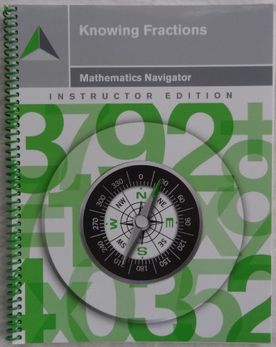Imagen de archivo de Mathematics Navigator: Knowing Fractions - Instructor Edition a la venta por Books From California
