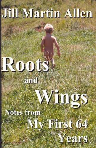 9781598990317: Roots & Wings: Notes from My First 64 Years