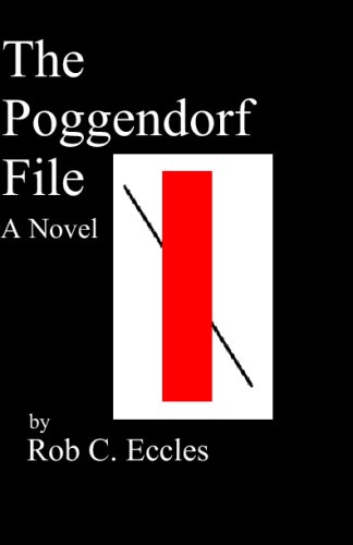 Stock image for The Poggendorf File: A Novel for sale by Zubal-Books, Since 1961