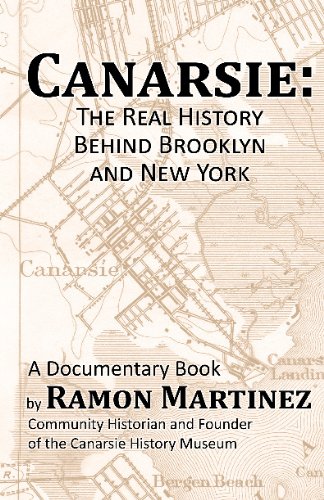 Canarsie: The Real History Behind Brooklyn and New York (9781598992311) by Unknown Author