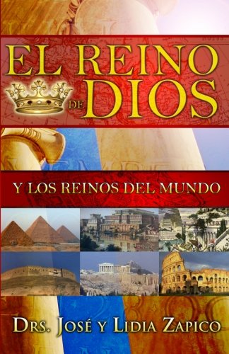 Beispielbild fr El Reino de Dios y Los Reinos del Mundo (Spanish Edition) zum Verkauf von SecondSale