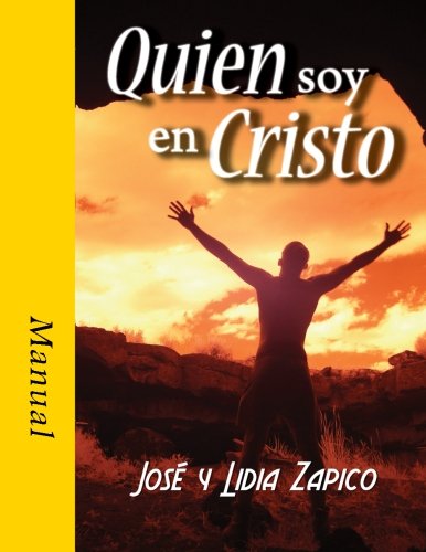 Beispielbild fr Quien Soy en Cristo Manual (Spanish Edition) zum Verkauf von GF Books, Inc.