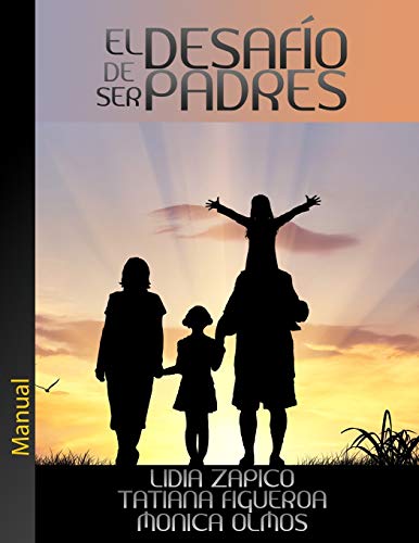 Imagen de archivo de El Desafo de Ser Padres (Spanish Edition) a la venta por Lucky's Textbooks