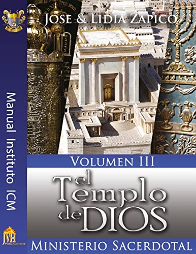Stock image for El Templo de Dios Manual Volumen III: Ministerio Sacerdotal (Spanish Edition) for sale by Lucky's Textbooks