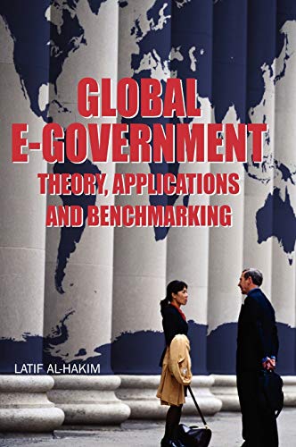 Stock image for Global E-government: Theory, Applications and Benchmarking for sale by THE SAINT BOOKSTORE
