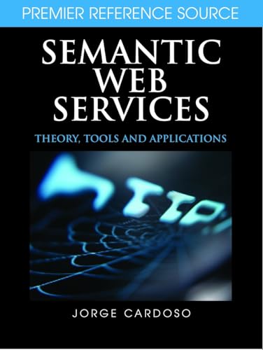 Stock image for Semantic Web Services : Theory, Tools and Applications for sale by Better World Books