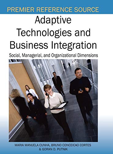 Beispielbild fr Adaptive Technologies and Business Integration: Social, Managerial and Organizational Dimensions zum Verkauf von Sequitur Books