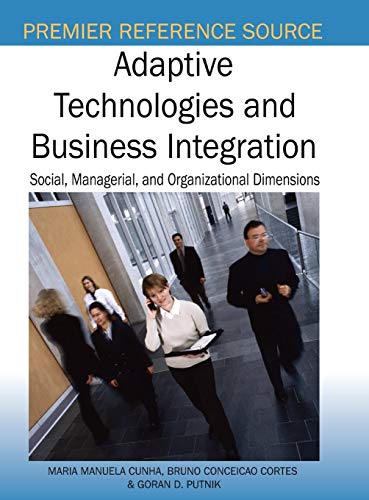 9781599040486: Adaptive Technologies And Business Integration