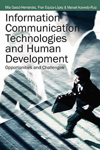 Imagen de archivo de Information Communication Technologies and Human Development: Opportunities and Challenges a la venta por Basi6 International