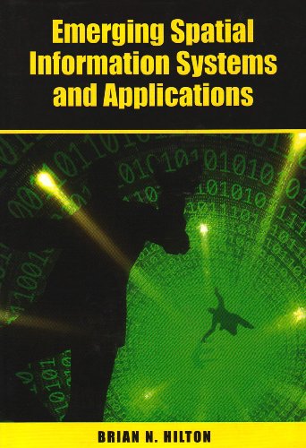 9781599040769: Emerging Spatial Information Systems and Applications