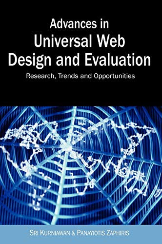 Beispielbild fr Advances in Universal Web Design and Evaluation: Research, Trends and Opportunities zum Verkauf von Phatpocket Limited