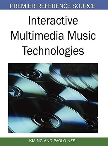 Stock image for Interactive Multimedia Music Technologies for sale by Better World Books