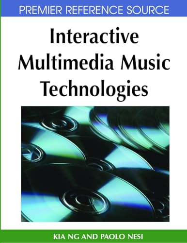 Stock image for Interactive Multimedia Music Technologies for sale by Better World Books