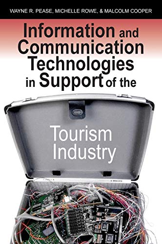 9781599041599: Information and Communication Technologies in Support of the Tourism Industry