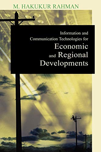 Stock image for Information and Communication Technologies for Economic and Regional Developments for sale by Lucky's Textbooks