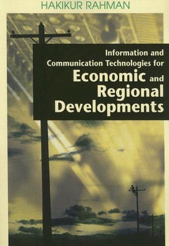 Stock image for Information & Communication Technoloiges For Economic And Regional Developments for sale by Basi6 International