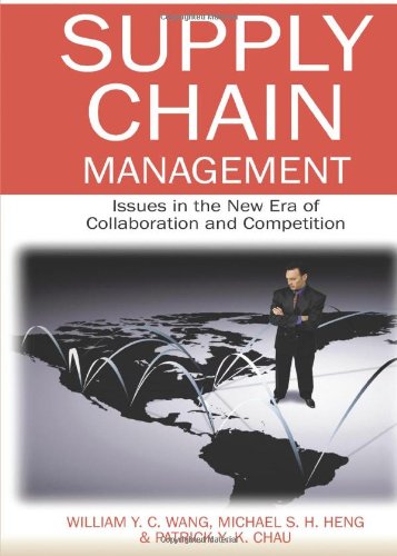 Stock image for Supply Chain Management: Issues in the New Era of Collaboration and Competition for sale by Cambridge Rare Books