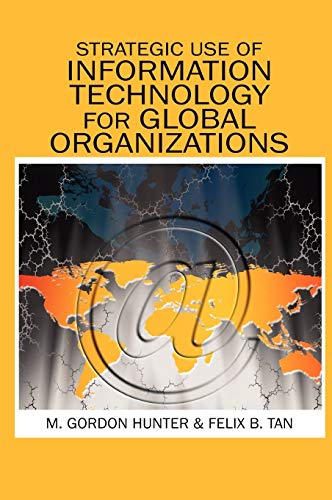 Beispielbild fr Strategic Use of Information Technology for Global Organizations zum Verkauf von Anybook.com