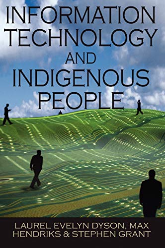 Beispielbild fr Information Technology and Indigenous People zum Verkauf von Better World Books: West