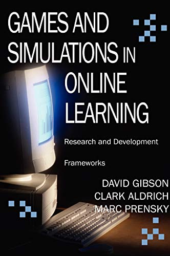 Stock image for Games and Simulations in Online Learning : Research and Development Frameworks for sale by Better World Books