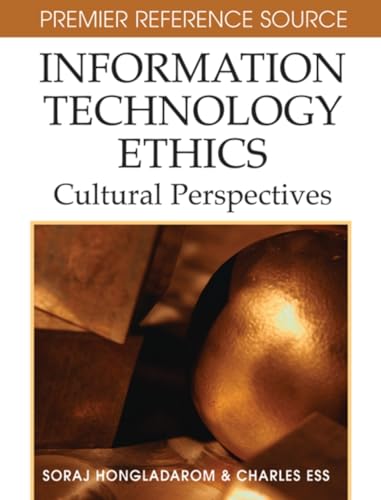 Stock image for Information Technology Ethics : Cultural Perspectives for sale by Better World Books