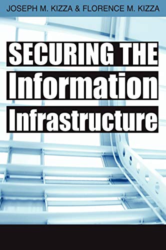 Imagen de archivo de Securing the Information Infrastructure a la venta por ThriftBooks-Dallas